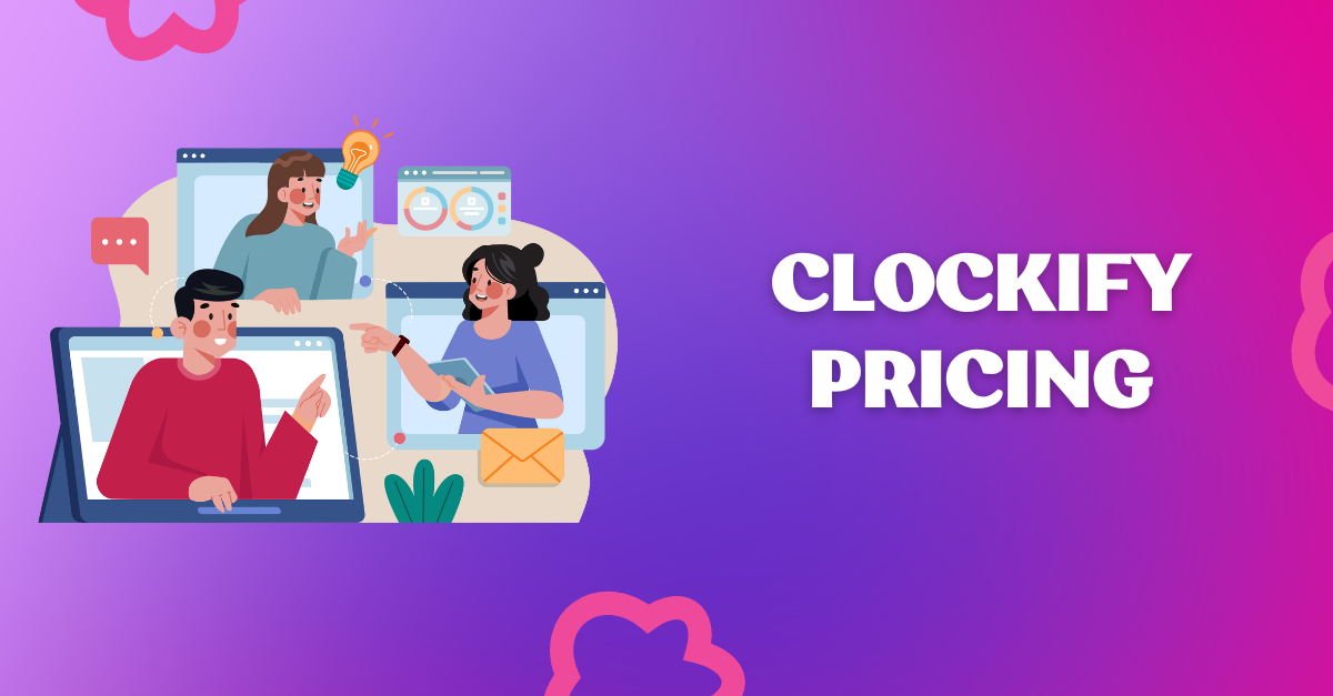 Clokcify Pricing, Alternatives & More 2024