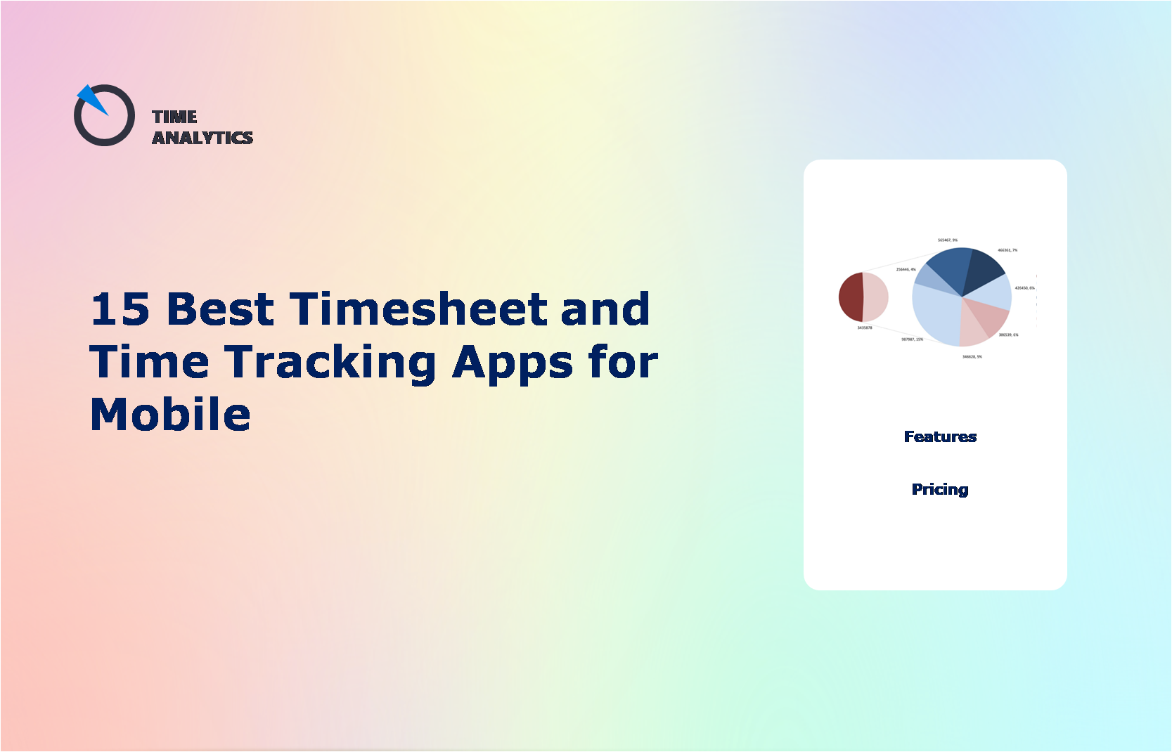 15 Best Timesheet and Time Tracking Apps for Mobile