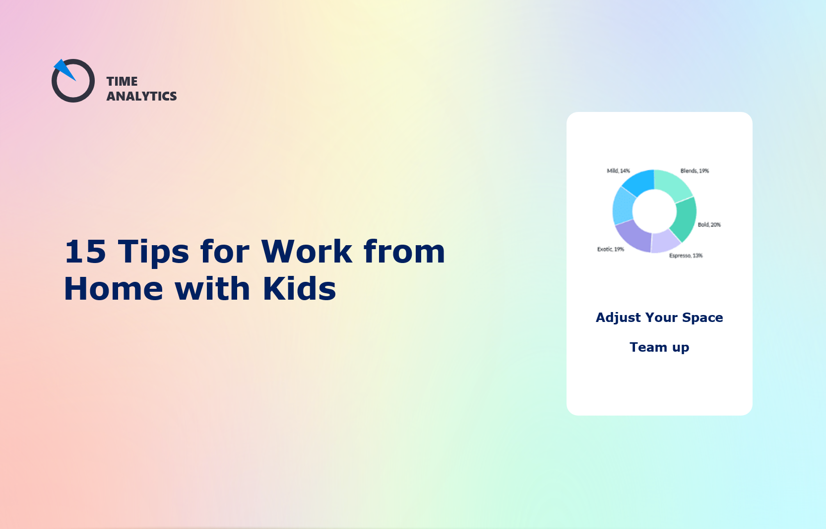 15 Tips for Work from Home with Kids