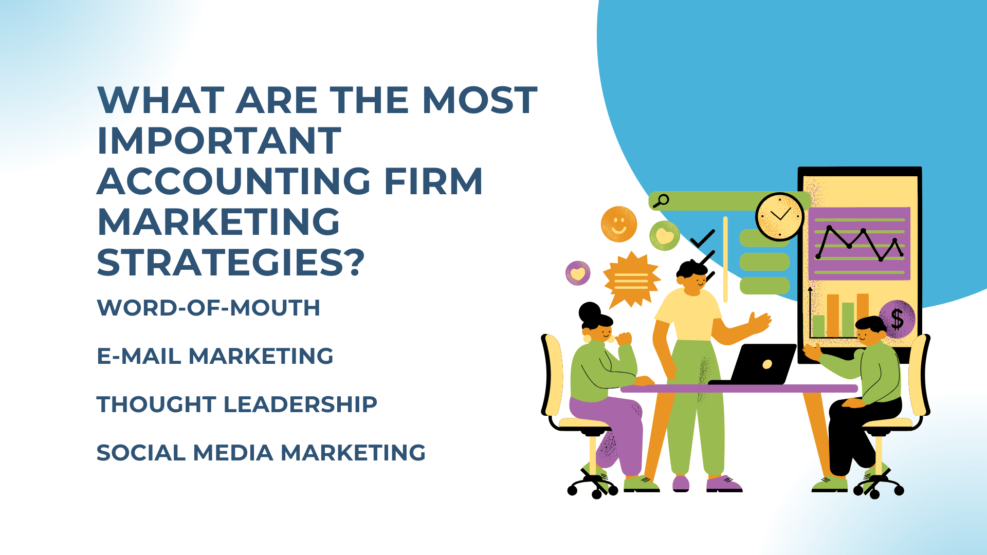 Accounting Firm Marketing – 11 Steps to Boost Your Reach