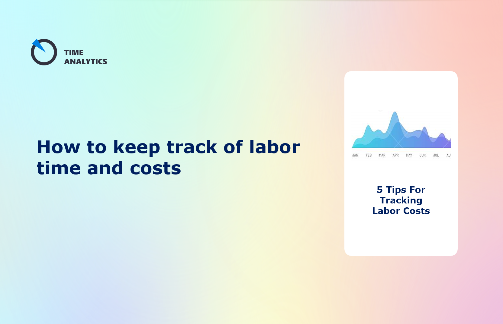 How to keep track of labor time and costs