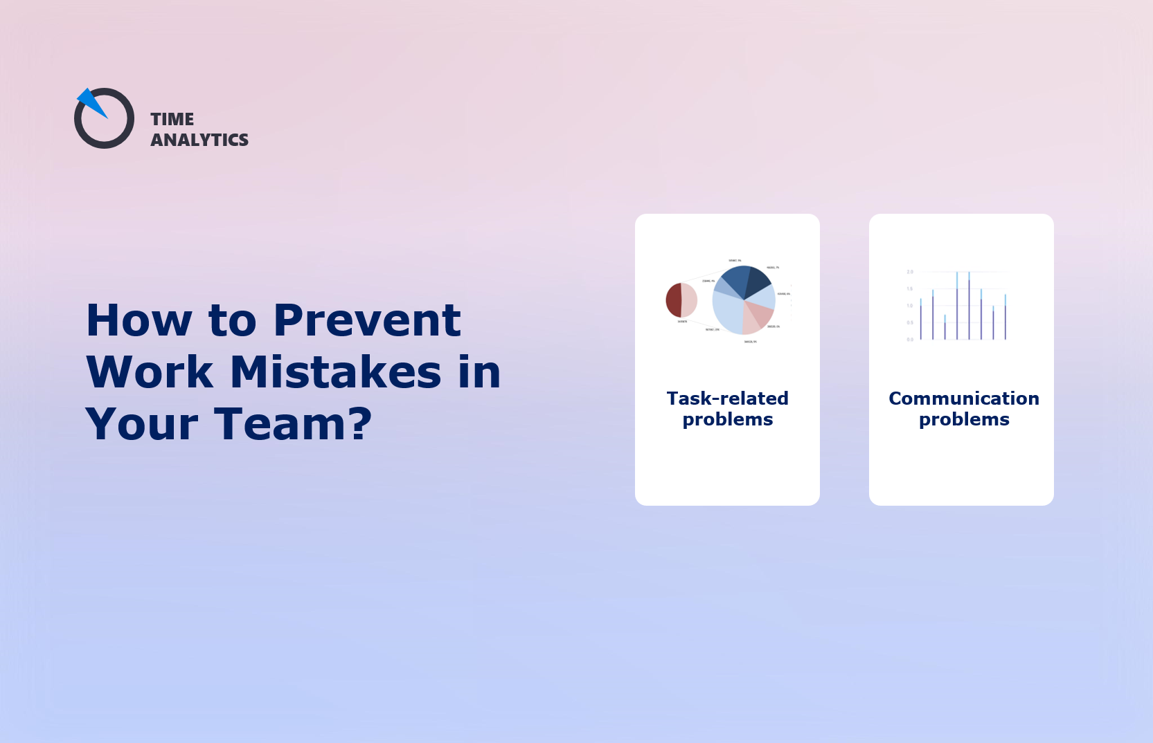 How to Prevent Work Mistakes in Your Team?