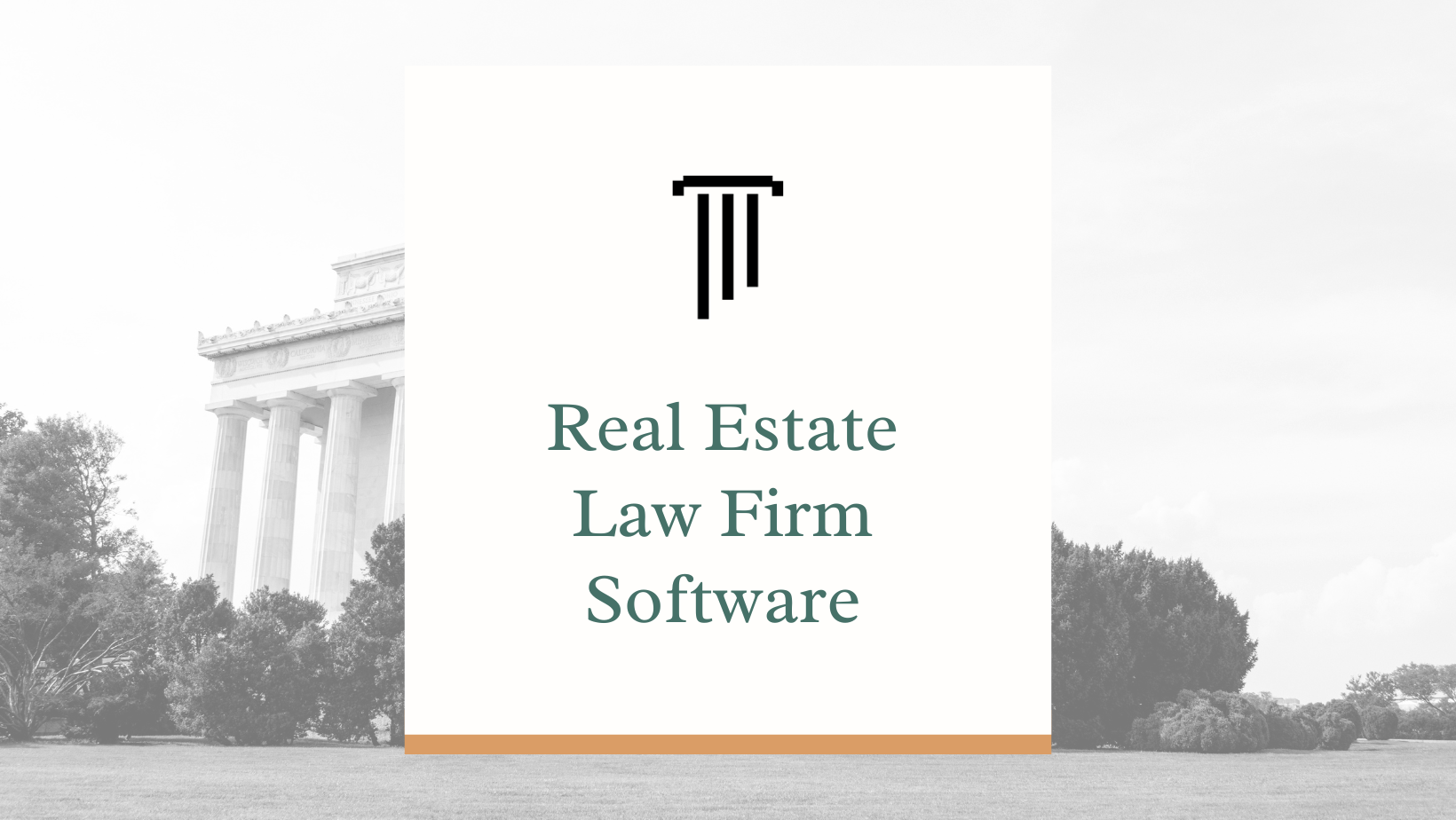 Top 5 Real Estate Law Firm Software