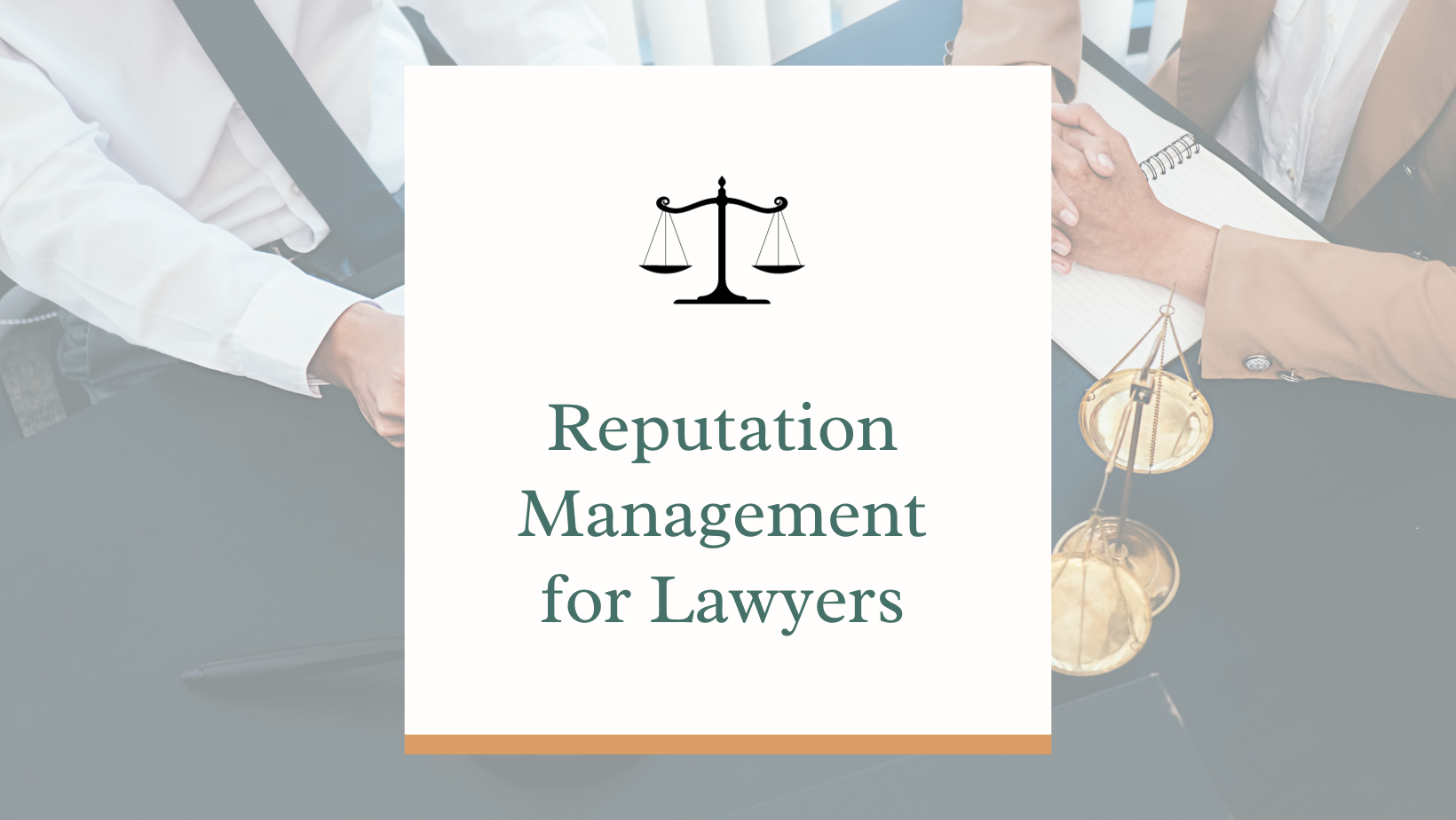 Reputation Management for Lawyers: Tools and Strategies