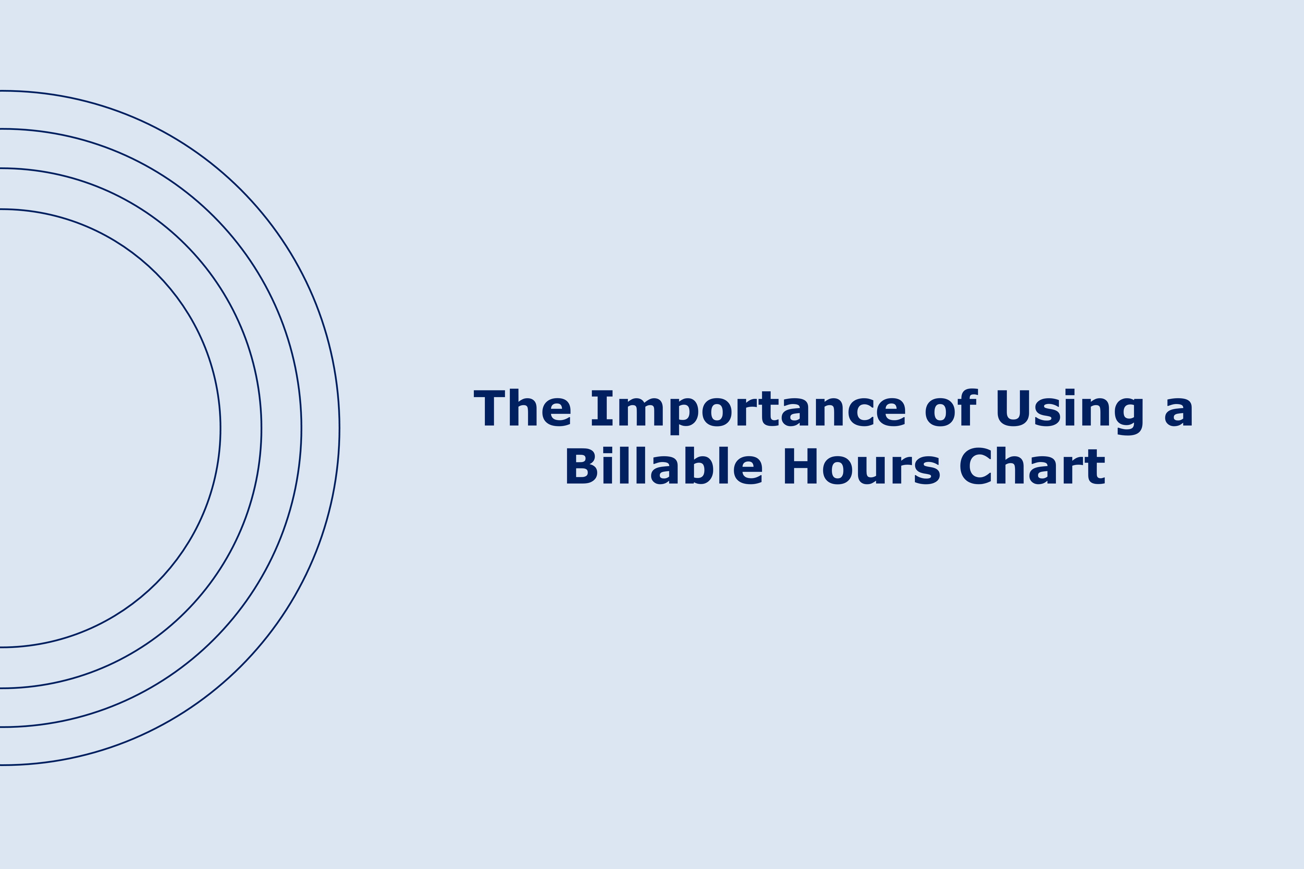 The Importance of Using a Billable Hours Chart