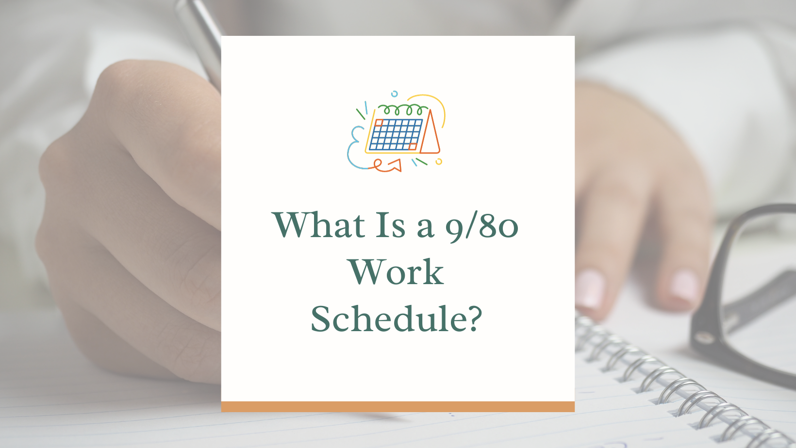 What Is a 9/80 Work Schedule? Advantages and Disadvantages