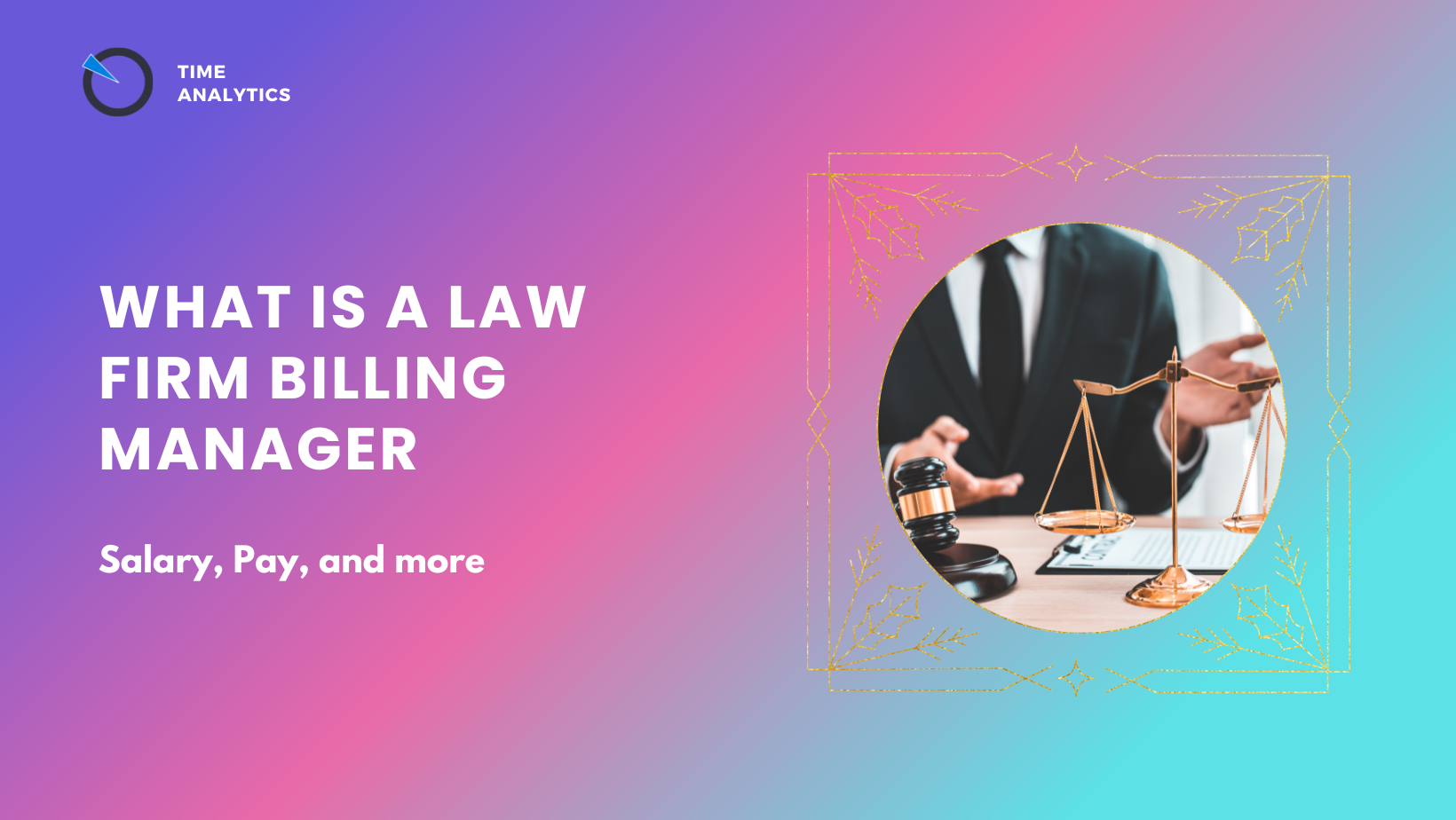 What is a Law Firm Billing Manager (Salary, Pay, and more)